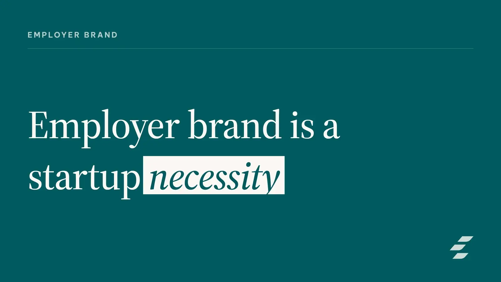 Featured image for Build Your Startup's Employer Brand Style Guide: A Blueprint for Consistent Talent Attraction